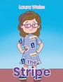Cover: The Stripe - Page Publishing, Inc.