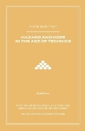 Cover: Hazard and Hope in the Age of Technics - Oxfal Press