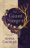 Cover: The Giant Singer (The Sibylline Saga, #2) - Anna Cackler