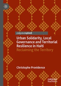 Abbildung von: Urban Solidarity, Local Governance and Territorial Resilience in Haiti - Palgrave Macmillan