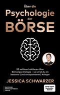 Cover: &Uuml;ber die Psychologie der B&ouml;rse - Deutscher Wirtschaftsbuch Verlag
