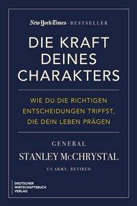 Cover of  Die Kraft deines Charakters - Deutscher Wirtschaftsbuch Verlag