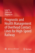 Cover: Prognostic and Health Management of Overhead Contact Lines for High-Speed Railway - Springer