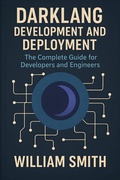 Abbildung von: Darklang Development and Deployment - HiTeX Press