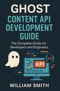 Bild: Ghost Content API Development Guide - HiTeX Press