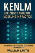 Abbildung von: KenLM: Efficient Language Modeling in Practice - HiTeX Press