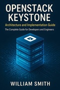 Bild: OpenStack Keystone: Architecture and Implementation Guide - HiTeX Press