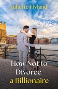 Cover: How Not To Divorce A Billionaire - HarperCollins