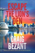 Cover: Escape The Lion's Den - Craig Bezant