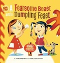 Cover: A Fearsome Beast And A Dumpling Feast - PublishCreative Books