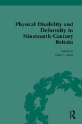 Cover: Physical Disability and Deformity in Nineteenth-Century Britain - Routledge