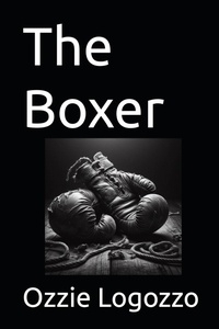 Enlarge image Cover: The Boxer - Oswald Logozzo