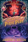 Cover: Elliot and the Pixie Plot - Sourcebooks Young Readers