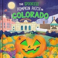 Cover: The Spookiest Pumpkin Patch in Colorado - Hometown World