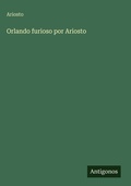 Cover: Orlando furioso por Ariosto - Antigonos Verlag