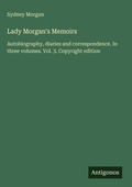 Cover: Lady Morgan's Memoirs - Antigonos Verlag