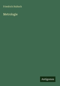 Enlarge image Cover: Metrologie - Antigonos Verlag