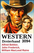 Cover: Western Dreierband 3094 - Alfredbooks