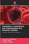 Cover: Combate a resistencia aos tratamentos em tumores solidos - Edicoes Nosso Conhecimento