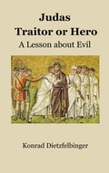 Cover: Judas - Traitor or Hero - Herbert Horn