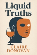 Cover: Liquid Truths - Scarlett Everhart