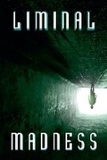 Cover: Liminal Madness - M Presents Publishing