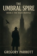 Cover: The Haze Mantle - Mr Parrott