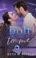Cover: Bolt To Me - House of the Vixen Blade Press