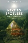 Cover: Next to Spotless - Miranda Dietz