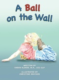 Cover: A Ball on the Wall - Kcc Publishing