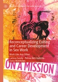 Cover: Reconceptualizing Exiting and Career Development in Sex Work - Palgrave Macmillan