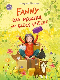 Bild vergrößern Bild: Fanny. Das Mädchen, das Glück verteilt - Arena