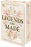 Cover: Legends Are Made (3). Die Prophezeiung der Cassandra - Arena
