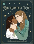 Cover: Enchanted Love. Ein Romantasy-Ausmalbuch - Arena