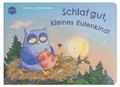 Cover: Schlaf gut, kleines Eulenkind! - Arena
