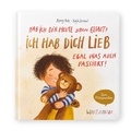 Cover: Hab ich dir heute schon gesagt? Ich hab dich lieb - Egal, was auch passiert! - Arena