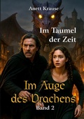Cover: Im Auge des Drachens: Im Taumel der Zeit - tredition
