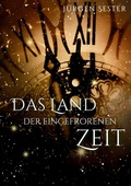 Cover: Das Land der eingefrorenen zeit - tredition