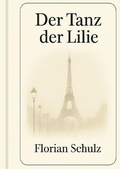 Cover: Der Tanz der Lilie - epubli