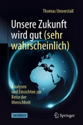 Cover: Unsere Zukunft wird gut (sehr wahrscheinlich) - Springer