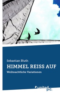 Enlarge image Cover: HIMMEL REISS AUF - united p.c.