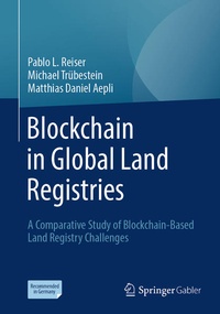 Enlarge image Cover: Blockchain in Global Land Registries - Springer Gabler