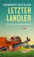 Cover: Letzter Landler - Haymon Verlag