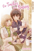 Cover: Our Teachers are Dating, Band 02 - TOKYOPOP GmbH