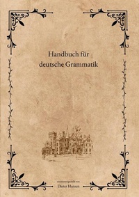 Enlarge image Cover: Handbuch für deutsche Grammatik - BoD - Books on Demand