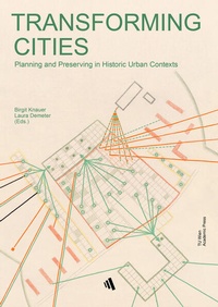 Enlarge image Cover: TRANSFORMING CITIES - TU Wien Academic Press
