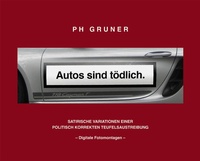 Enlarge image Cover: Autos sind tödlich - Justus-von-Liebig-Verlag