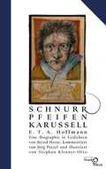 Cover: Schnurrpfeifenkarussell - Edition Noack & Block