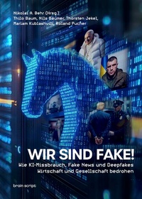 Enlarge image Cover: Wir sind Fake! - brain script