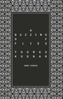 Cover: A Buzzing of Flies - Buchschmiede von Dataform Media GmbH